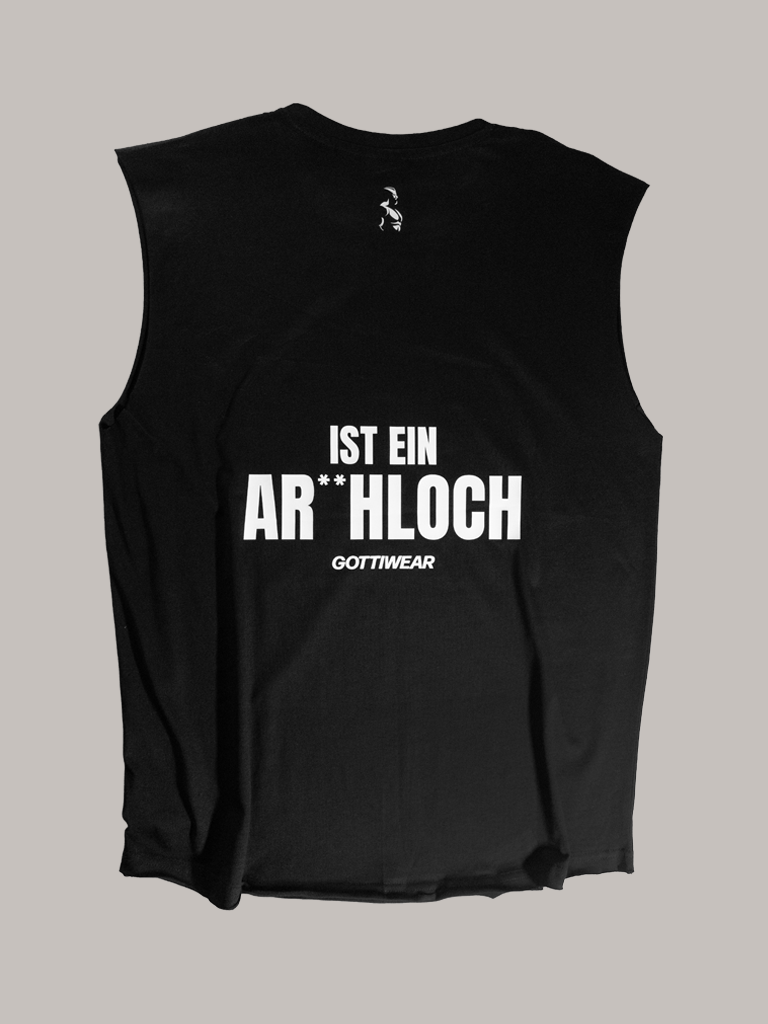 Gottiwear. Wer nicht hart trainiert, ist ein Ar***hloch. Open Edge Tanktop.